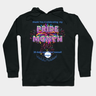 My pride, my joy Hoodie